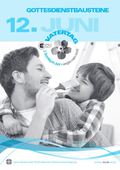 Gottesdienstbausteine zum Vatertag 2016